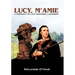 Lucy, M'Amie: A Portrait of Lucy Bakewell Audubon
