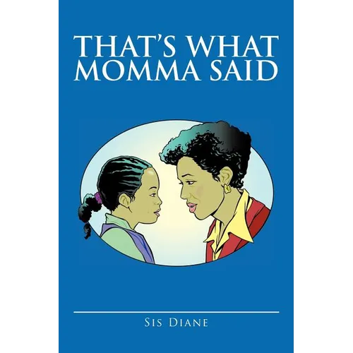 That's What Momma Said