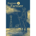 Forever a Farmer