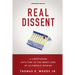 Real Dissent: A Libertarian Sets Fire to the Index Card of Allowable Opinion