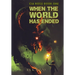 When the World Has Ended