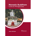 Monastic Buddhism: Cultural Perspectives