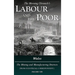 Labour and the Poor Volume VIII: Wales, The Mining and Manufacturing Districts