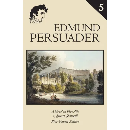 Edmund Persuader: Volume 5