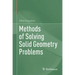 Methods of Solving Solid Geometry Problems
