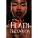 Heaven Backwards