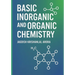 Basic Inorganic and Organic Chemistry