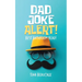 Dad Joke Alert!: Best Bathroom Read!