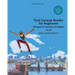 First German Reader for Beginners: Bilingual for Speakers of English A1 A2