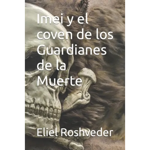 Imei y el coven de los Guardianes de la Muerte