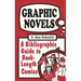 Graphic Novels: A Bibliographic Guide to Book-Length Comics