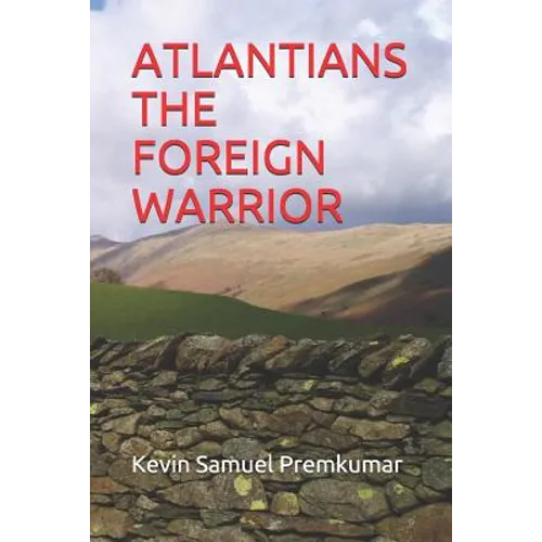 Atlantians the Foreign Warrior