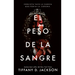 Peso de la Sangre, El