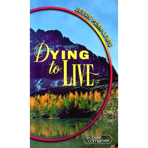 Dying to Live