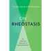 On Rheostasis: The Hierarchical Organization of Physiological Stability