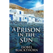 A Prison In The Sun