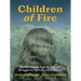 Children of Fire: Kurdish Female Fighters and the Struggle for Woman, Life, Freedom