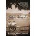 Father, May I... Lessons from the Old-Fashioned Game of "Mother, May I, ." Calling for Giant Steps of Courage and Kindness Toward Joyful Living