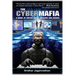 The Cyber Mafia: The Original Edition