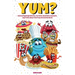 Yum? Interesting Origin Stories, Trivia, Fun Facts, and History About Foods from Around the World: Culinary Anecdotes