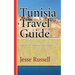 Tunisia Travel Guide: Information Tourism