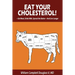 Eat Your Cholesterol!
