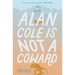 Alan Cole Is Not a Coward