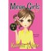 MEAN GIRLS - Book 4: The List: Books for Girls aged 9-12