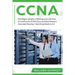 CCNA: Estrategias Simples y Efectivas para Dominar la Certificación CCNA (Cisco Certified Network Associate) Routing Y Switc
