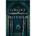 Ghost Mother