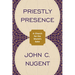 Priestly Presence: A Church for the World's Sake
