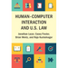 Human-Computer Interaction and U.S. Law
