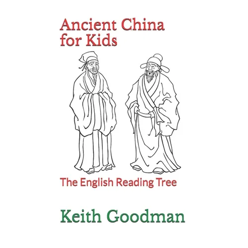 Ancient China for Kids: The English Reading Tree