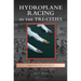 Hydroplane Racing in the Tri-Cities