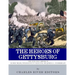 The Heroes of Gettysburg: The Lives and Careers of George Meade, Winfield Scott Hancock and Joshua L. Chamberlain