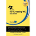 42 Rules for Creating We (2nd Edition): A Hands-On, Practical Approach to Organizational Development, Change and Leadership Best Practices.