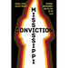 Mississippi Conviction: Betrayal, Brotherhood, and the Fall of the Klan