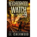 Neighborhood Watch 9: After the EMP