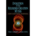 Evolution and Religious Creation Myths: How Scientists Respond