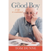 The Good Boy: A Re-Examined Life