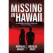 Missing in Hawaii