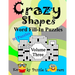 Crazy Shapes Word Fill-In Puzzles, Volume 3: 90 Puzzles