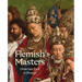 The Flemish Masters: From Van Eyck to Bruegel