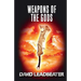 Weapons of the Gods
