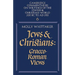 Jews and Christians: Volume 6: Graeco-Roman Views