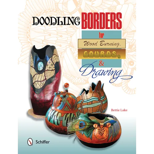 Doodling Borders for Wood Burning, Gourds & Drawing