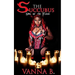The Succubus: Sins of the Flesh (The Complete Trilogy)