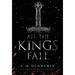 All the Kings Fall