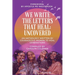 We Write the Letters That Heal: Uncovered