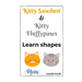 Kitty Sawdust and Kitty Fluffypaws. Learn shapes.